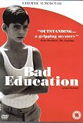 Bad Education [Mala educacin]
