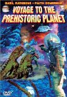 Voyage To The Prehistoric Planet [c Outer Space Classics]
